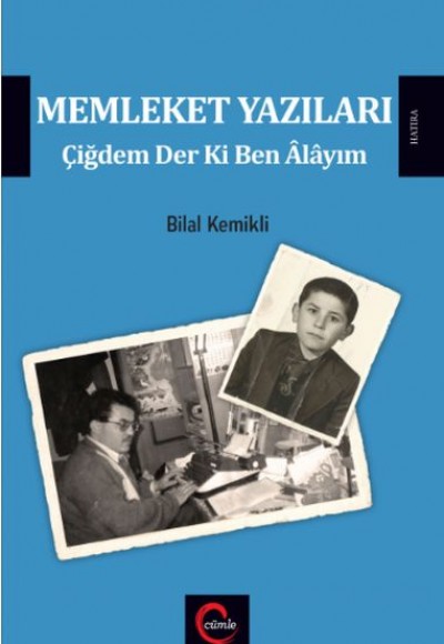 Memleket Yazıları - Çiğdem Der Ki Ben Alayım Memleket Yazıları - Çiğdem Der Ki Ben Alayım