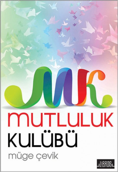 Mutluluk Kulübü Mutluluk Kulübü