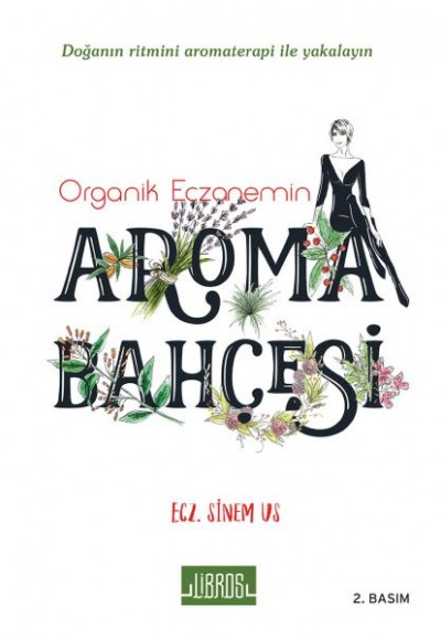 Organik Eczanemin Aroma Bahçesi Organik Eczanemin Aroma Bahçesi
