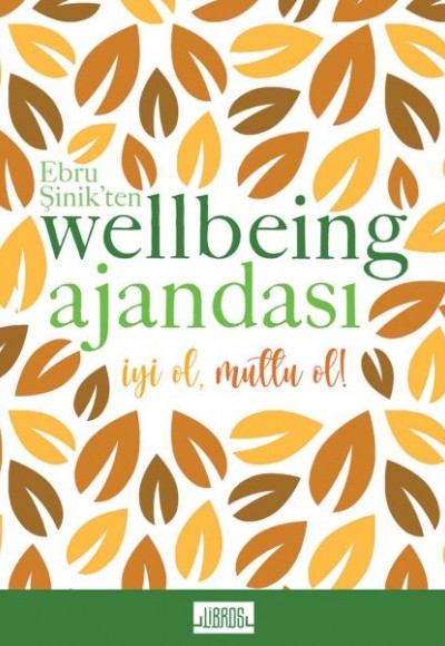 Ebru Şinikten Wellbeing Ajandası - Sarı Ebru Şinikten Wellbeing Ajandası - Sarı