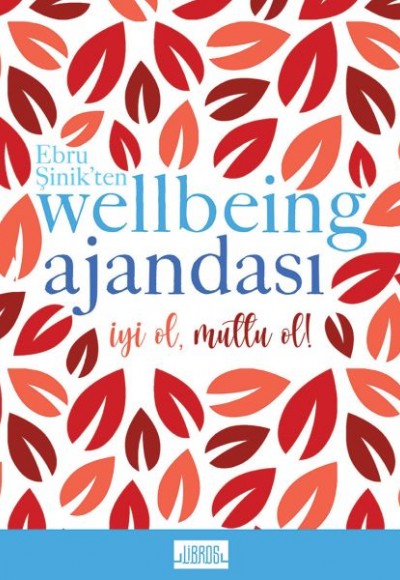 Ebru Şinikten Wellbeing Ajandası - Kırmızı Ebru Şinikten Wellbeing Ajandası - Kırmızı