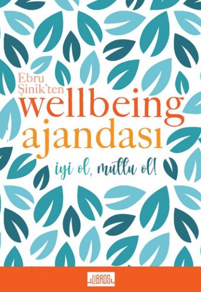 Ebru Şinikten Wellbeing Ajandası - Mavi Ebru Şinikten Wellbeing Ajandası - Mavi