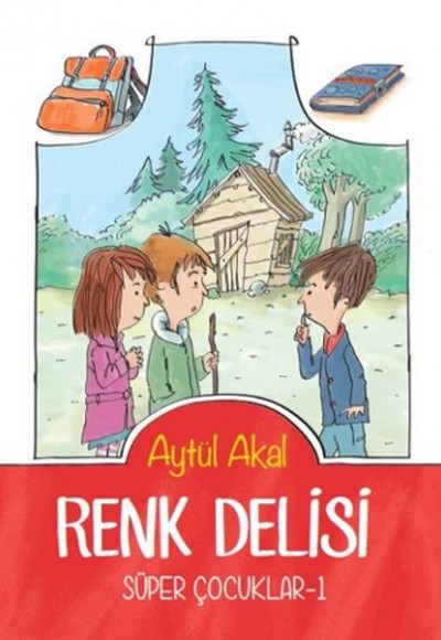 Süper Çocuklar 1 - Renk Delisi
