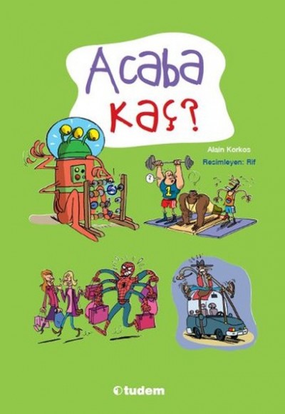 Acaba Kaç? Acaba Kaç?