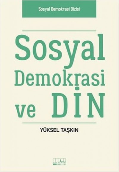 Sosyal Demokrasi ve Din Sosyal Demokrasi ve Din