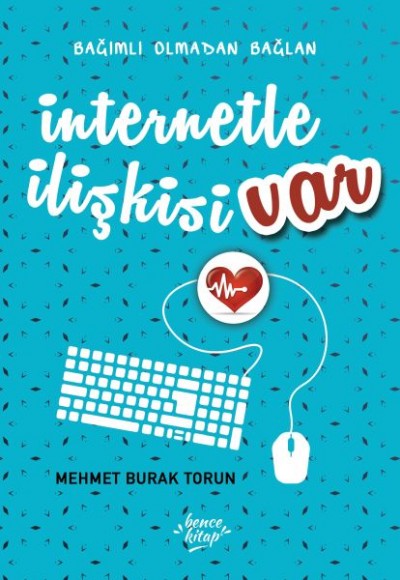 İnternetle İlişkisi Var İnternetle İlişkisi Var