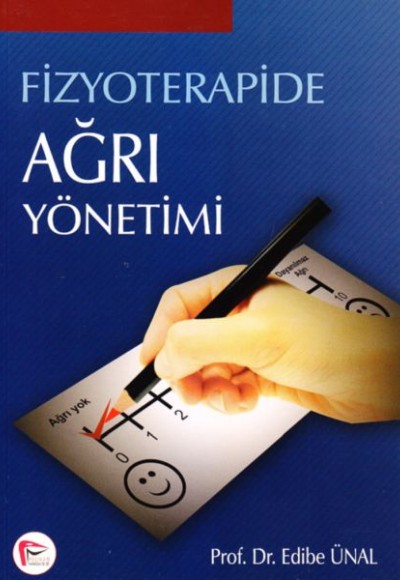 Fizyoterapide Ağrı Yönetimi Fizyoterapide Ağrı Yönetimi