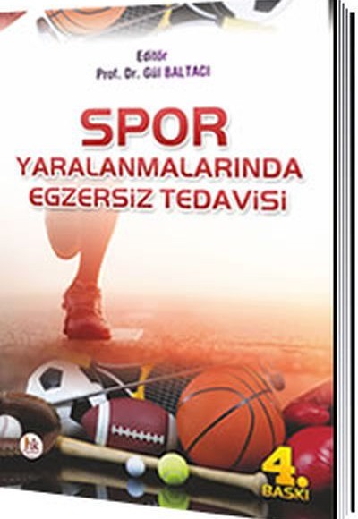 Spor Yaralanmalarında Egzersiz Tedavisi Spor Yaralanmalarında Egzersiz Tedavisi