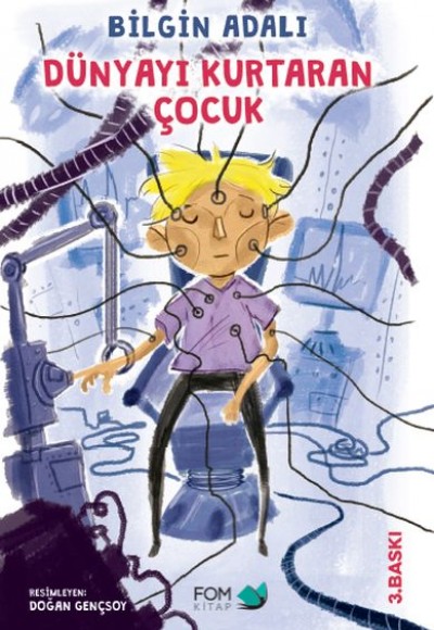 Dünyayı Kurtaran Çocuk Dünyayı Kurtaran Çocuk