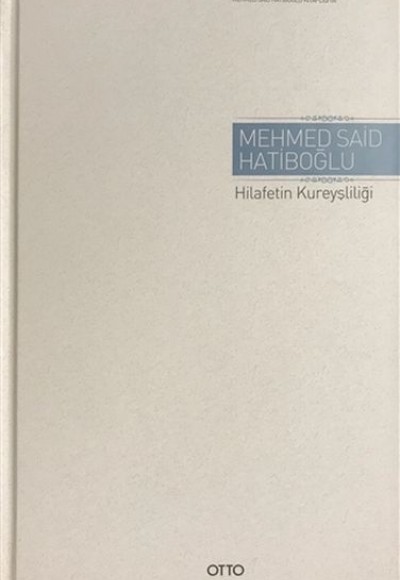 Hilafetin Kureyşliliği (Ciltli) Hilafetin Kureyşliliği (Ciltli)