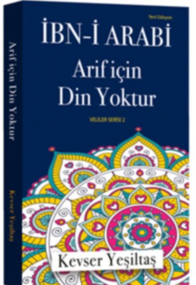 Arif İçin Din Yoktur Arif İçin Din Yoktur