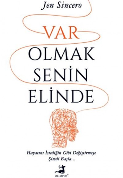 Var Olmak Senin Elinde Var Olmak Senin Elinde