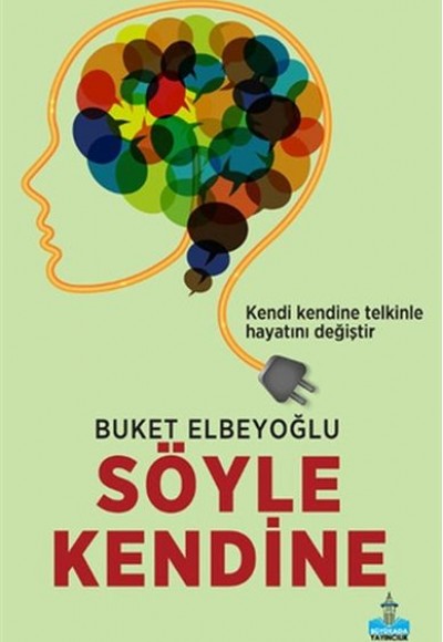 Söyle Kendine Söyle Kendine
