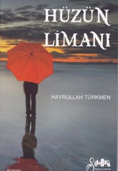 Hüzün Limanı Hüzün Limanı