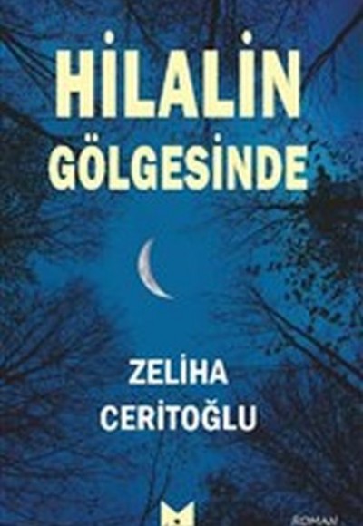 Hilalin Gölgesinde Hilalin Gölgesinde