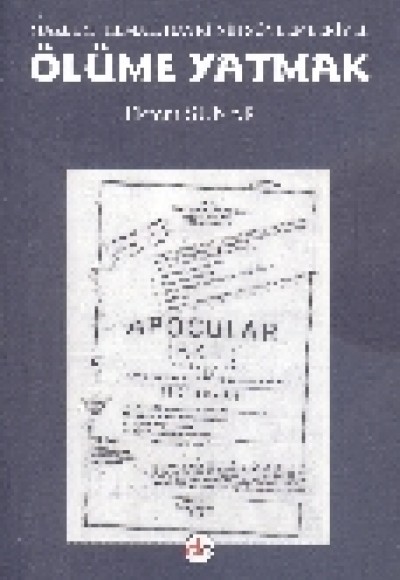 Mazlum, Kemal, Hayri’nin Söylemleriyle Ölüme Yatmak Mazlum, Kemal, Hayri’nin Söylemleriyle Ölüme Yatmak