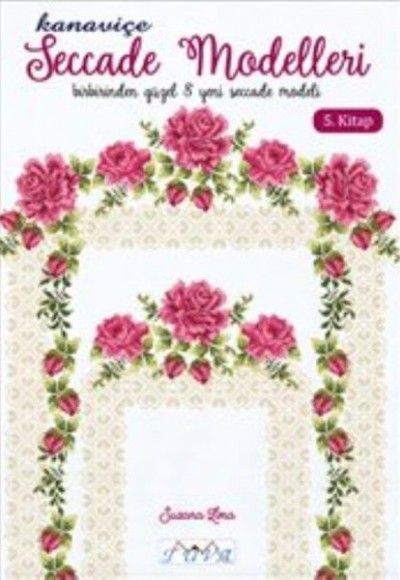 Kanaviçe Seccade Modelleri 5. Kitap Kanaviçe Seccade Modelleri 5. Kitap