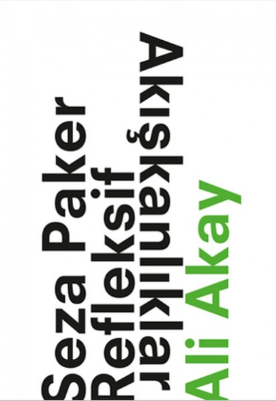 Seza Paker Refleksif Akışkanlıklar Seza Paker Refleksif Akışkanlıklar