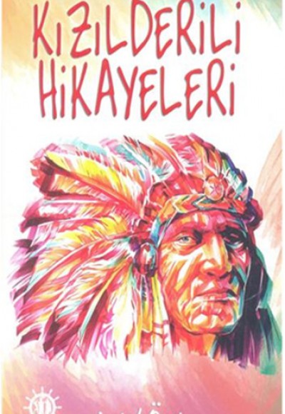 Kızılderili Hikayeleri Kızılderili Hikayeleri