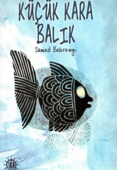 Küçük Kara Balık Küçük Kara Balık