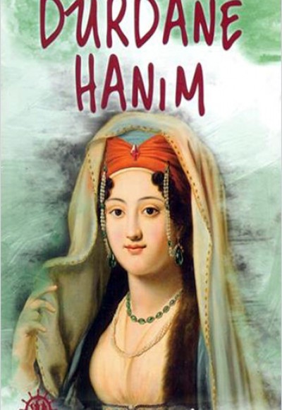 Dürdane Hanım Dürdane Hanım