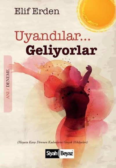 Uyandılar Geliyorlar Uyandılar Geliyorlar