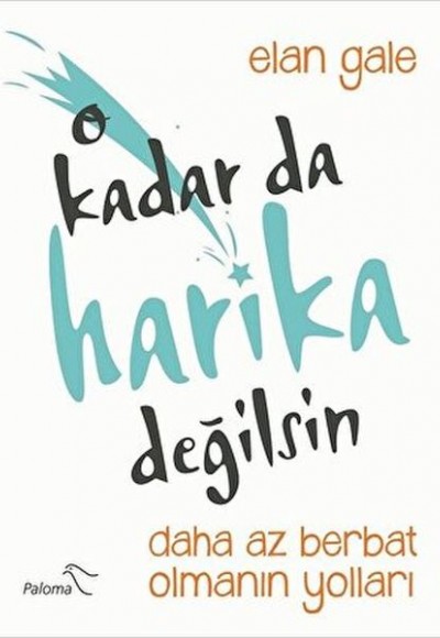 O Kadar da Harika Değilsin O Kadar da Harika Değilsin