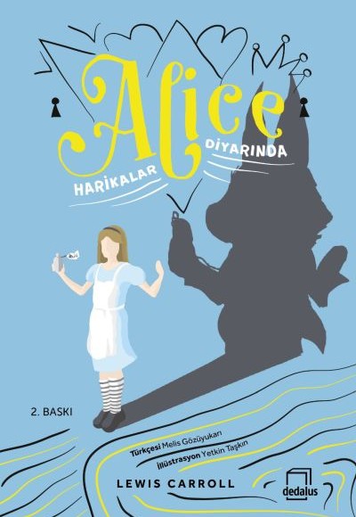 Alice Harikalar Diyarında Alice Harikalar Diyarında