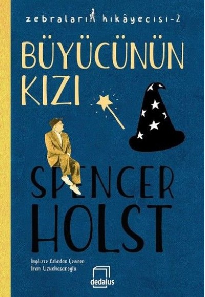 Büyücünün Kızı - Zebraların Hikayecisi 2 Büyücünün Kızı - Zebraların Hikayecisi 2