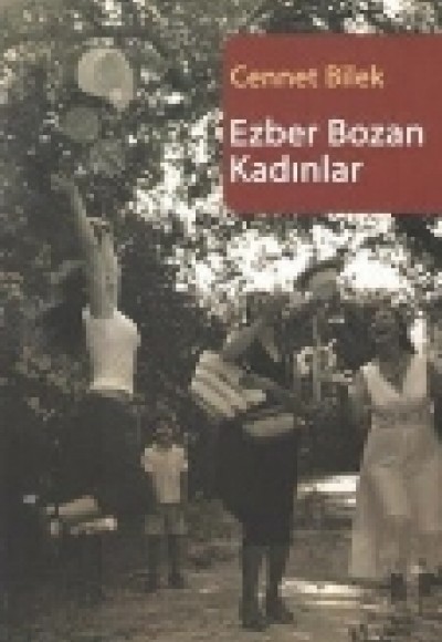 Ezber Bozan Kadınlar Ezber Bozan Kadınlar