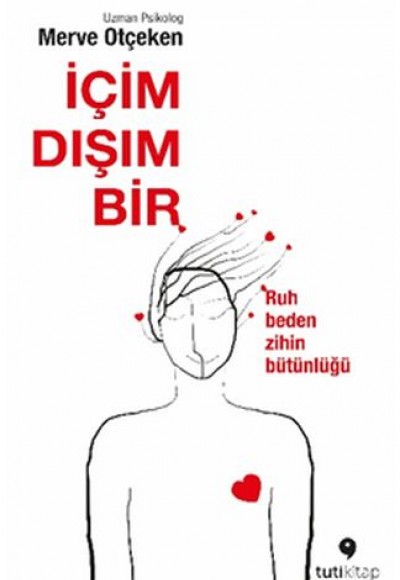 İçim Dışım Bir İçim Dışım Bir