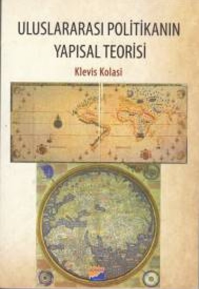 Uluslararası Politikanın Yapısal Teorisi Uluslararası Politikanın Yapısal Teorisi