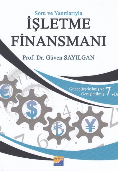 Soru ve Yanıtlarıyla İşletme Finansmanı Soru ve Yanıtlarıyla İşletme Finansmanı