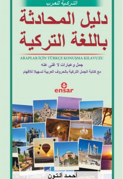 Araplar İçin Türkçe Konuşma Kılavuzu Araplar İçin Türkçe Konuşma Kılavuzu