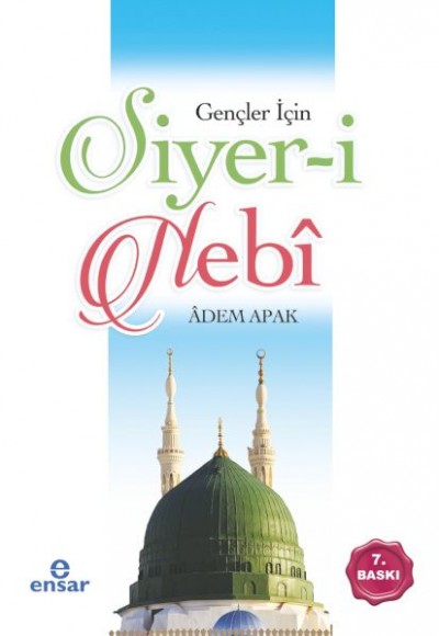 Gençler İçin Siyer-i Nebi Gençler İçin Siyer-i Nebi