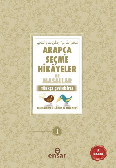 Arapça Seçme Hikayeler ve Masallar Türkçe Çevirisiyle Arapça Seçme Hikayeler ve Masallar Türkçe Çevirisiyle
