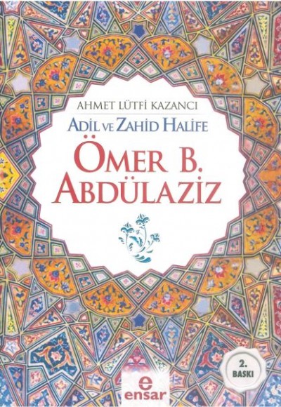 Adil ve Zahid Halife Ömer B. Abdülaziz Adil ve Zahid Halife Ömer B. Abdülaziz