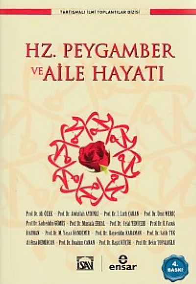 Hz. Peygamber ve Aile Hayatı Hz. Peygamber ve Aile Hayatı
