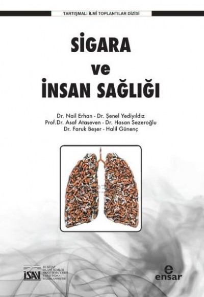 Sigara ve İnsan Sağlığı Sigara ve İnsan Sağlığı