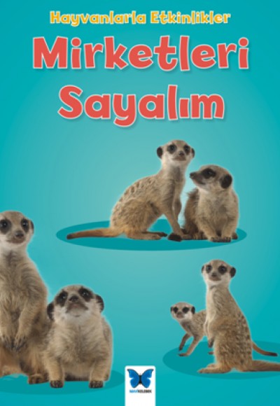Hayvanlarla Etkinlikler - Mirketleri Sayalım