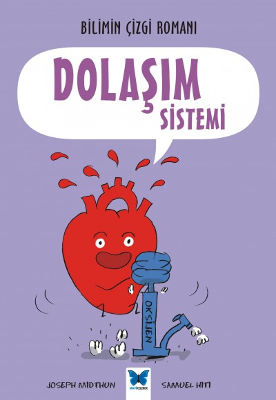 Bilimin Çizgi Romanı - Dolaşım Sistemi Bilimin Çizgi Romanı - Dolaşım Sistemi