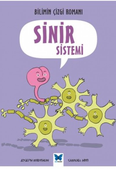 Bilimin Çizgi Romanı - Sinir Sistemi