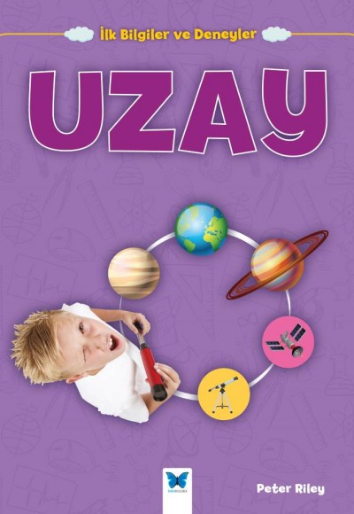 Uzay - İlk Bilgiler ve Deneyler Uzay - İlk Bilgiler ve Deneyler
