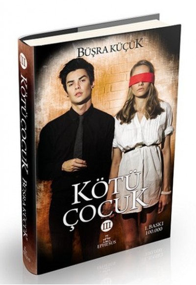 Kötü Çocuk 3 (Ciltli) Kötü Çocuk 3 (Ciltli)