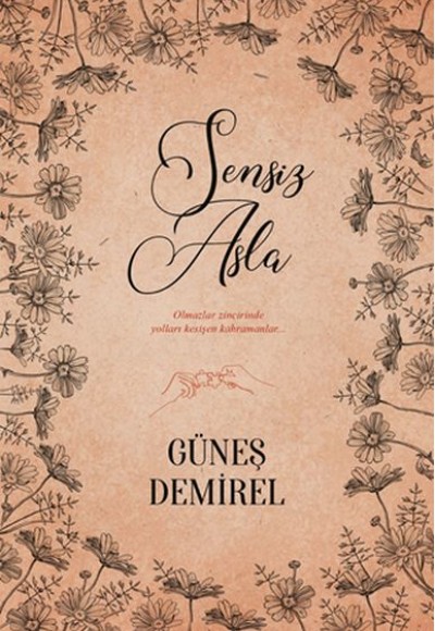 Sensiz Asla! Sensiz Asla!