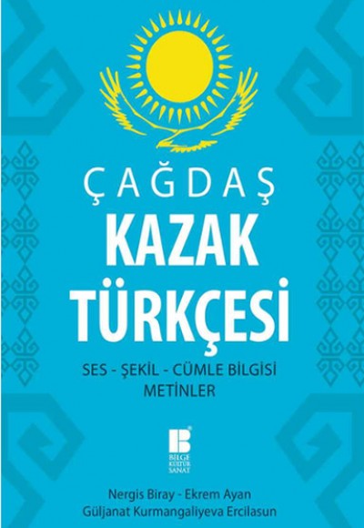 Çağdaş Kazak Türkçesi Çağdaş Kazak Türkçesi