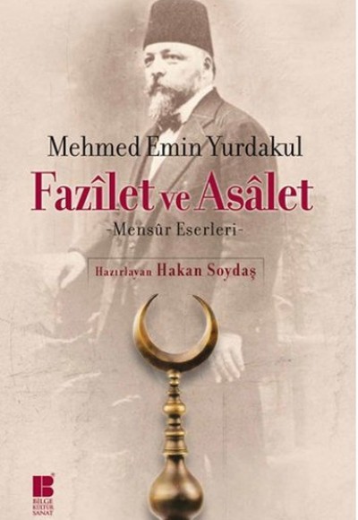Fazilet ve Asalet Mensur Eserleri Fazilet ve Asalet Mensur Eserleri