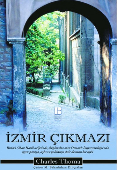 İzmir Çıkmazı İzmir Çıkmazı
