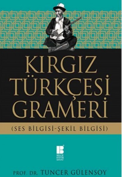 Kırgız Türkçesi Grameri Kırgız Türkçesi Grameri