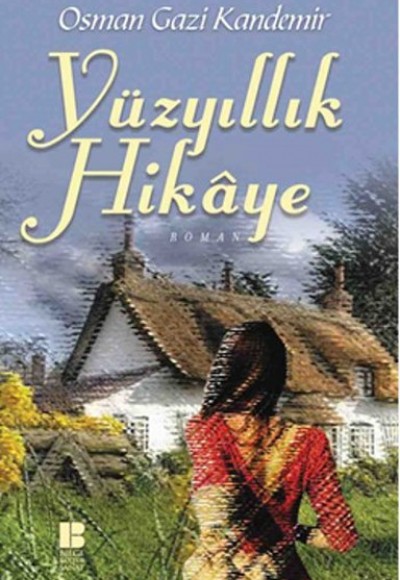 Yüzyıllık Hikaye Yüzyıllık Hikaye